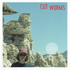 Cut Worms - Song Of The Highest Tower