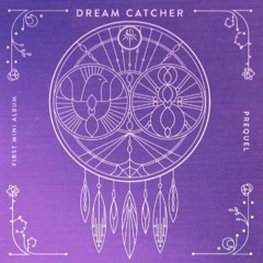 Dreamcatcher - Wake Up