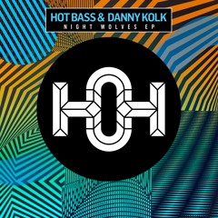 Hot Bass & Danny Kolk - Night Wolves (Original Mix) [House of Hustle] [MI4L.com]