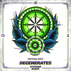 Virtual Riot - Degenerates (Nyptane Remix) [Free Download]