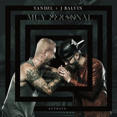 Yandel Ft. J.Balvin - Muy Personal (Victor Garcia Mambo Remix)