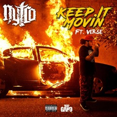 Keep It Movin Ft. Verse