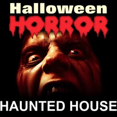 Haunted House - Halloween Horror - Scary Sounds and Music - Halloween Sound Effects