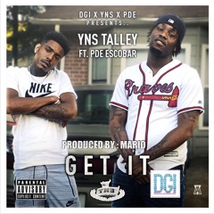 GET IT - YNS TALLEY FEAT PDE ESCOBAR