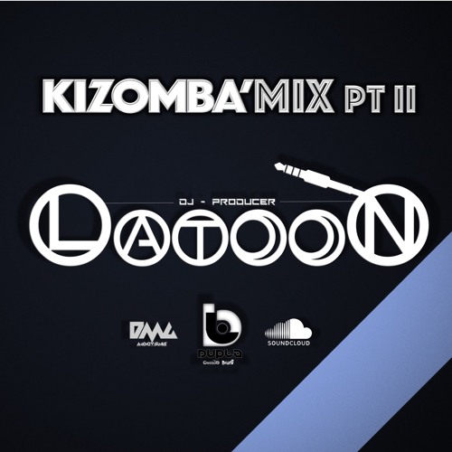 Mix - KizaLatoon PT II (2017)