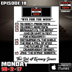 KJS | Episode 18 - "Bye For The Week"