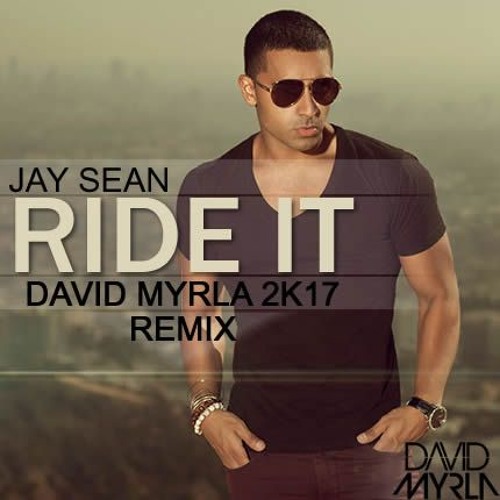 Ride it песня перевод. Джей Шон Райд. Ride it Jay Sean обложка. Jay Sean 2023. Ride it Джей Шон.