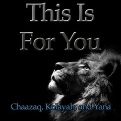 This Is For You