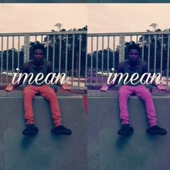 IMEAN // prod. TML ~ HD Bravo