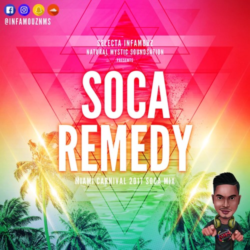 SOCA REMEDY - MIAMI CARNIVAL 2017