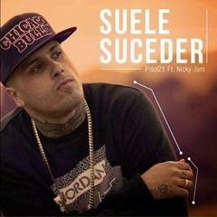 Suele Suceder - Nicky Jam Ft Piso 21 - Regue Version - A.R.M Music