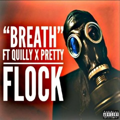 Breath - Feat. Quilly X Pretty Flock