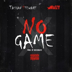 Tashan Stewart ft. Mozzy - No Games [Prod. Reece Beats] [Thizzler.com Exclusive]
