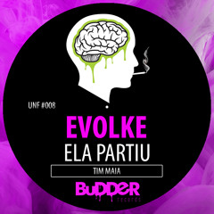 UNF #008 :: Tim Maia - Ela Partiu (Evolke Unofficial Remix)| FREE DOWNLOAD