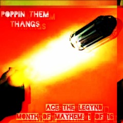 Poppin Them Thangs Remix