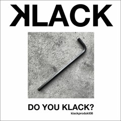 Do You Klack?