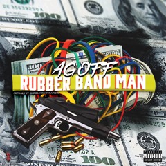 AGoff -  Rubber Band Man - (Prod By Pedroflexin)