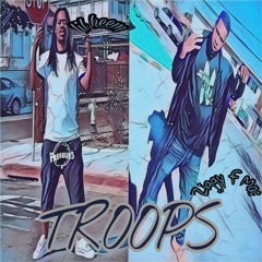 TROOPS FT LIL HEEM EXCLUSIVE LYRICS 2017