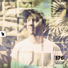 Armada Night Radio 176 (Mike Mago Guest Mix)