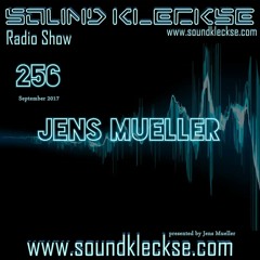 Sound Kleckse Radio Show 0256 - Jens Mueller