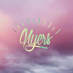 Nyers - Feel Love (Original Mix)