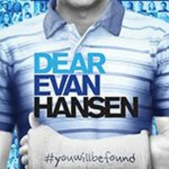 'Sincerely, Me' From The DEAR EVAN HANSEN