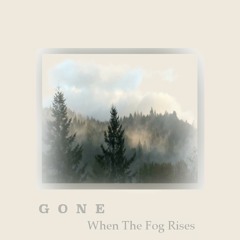 [G o n e] When The Fog Rises (FREE DOWNLOAD)