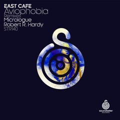 East Cafe - Aviophobia (Robert R. Hardy Above the Clouds Remix) snippet