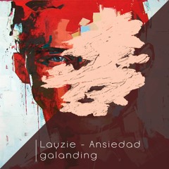 Layzie - Ansiedad (Original Mix)