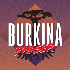 BURKINA PHASER - 2018's Dub plates