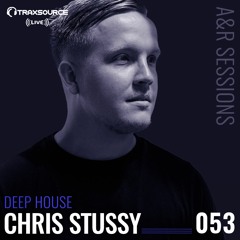 TRAXSOURCE LIVE! A&R Sessions #053 - Deep House with Chris Stussy