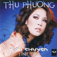 LK Ngo Dau Tinh Da Quen Minh - Yeu Em - Thu Phương