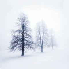 Vrosteio - Tunnelled Light