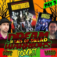Dream Warriors - 31 days of Dread - Day 3 - Nightbreed