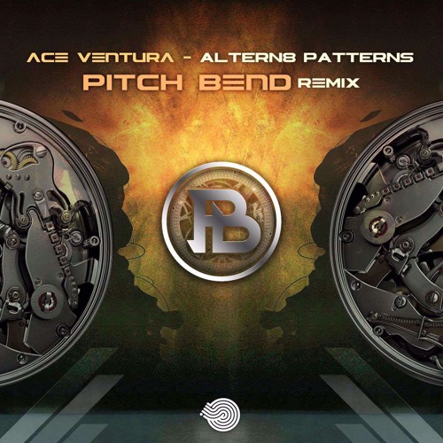 Ace Ventura - Altern8 Patterns (Pitch Bend Remix)- Out 16 Oct!