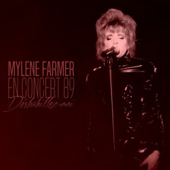 Déshabillez-moi (Live 89/Crm Edit) - Mylène Farmer