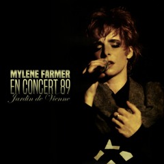 Jardin de Vienne (Live 89/Crm Edit) - Mylène Farmer