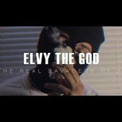 eLVy The God - The Real Savagery Pt.2