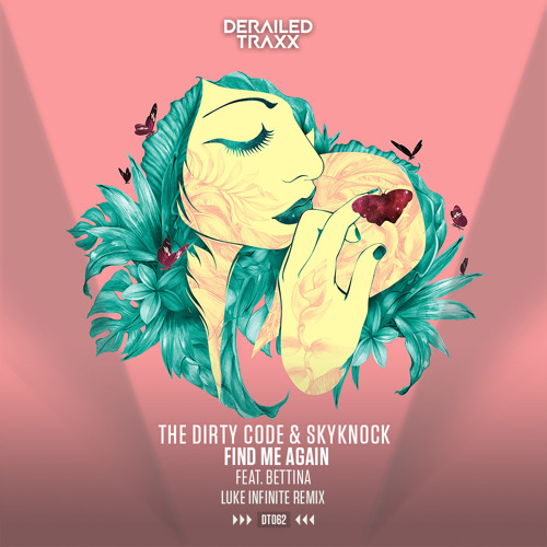 The Dirty Code & Skyknock - Find Me Again feat. Bettina (Luke Infinite Remix)