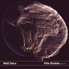 Vibe Studies Mix : 01