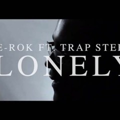 Lonely (ft. Trap Steez)