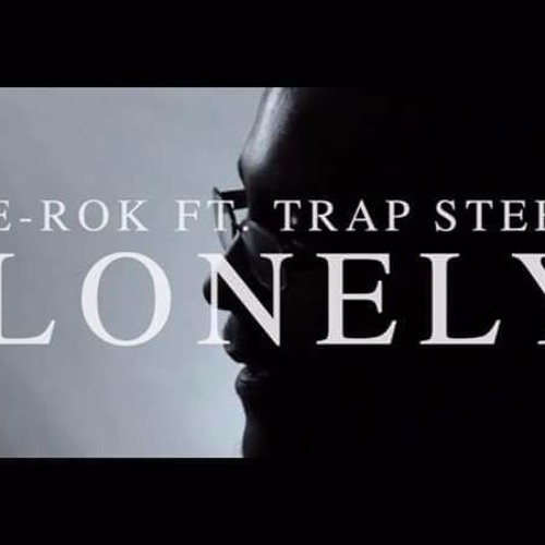 Lonely (ft. Trap Steez)