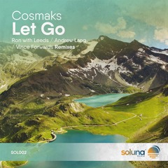 Cosmaks - Let Go (Andrew Lang Remix) [Soluna Music]