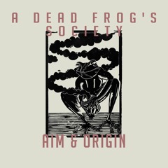 A DEAD FROG'S SOCIETY - Dark Days