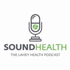 Sound Health- Episode #1 Primary Care/Behavioral Health