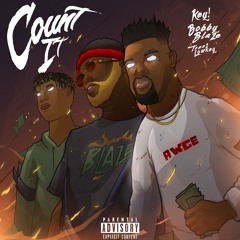 "Count It" (Feat Key! & TreezLowkey)[Prod. By ReadyRockJames]