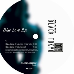 Aux 88 presents Black Tokyo - Blue Love EP
