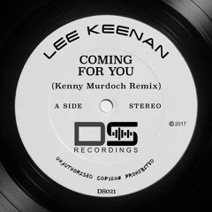 Lee Keenan - Coming For You (Kenny Murdoch Remix)