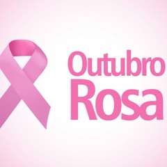 OUTUBRO ROSA