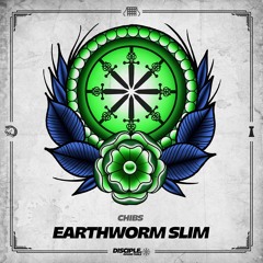 Chibs - Earthworm Slim